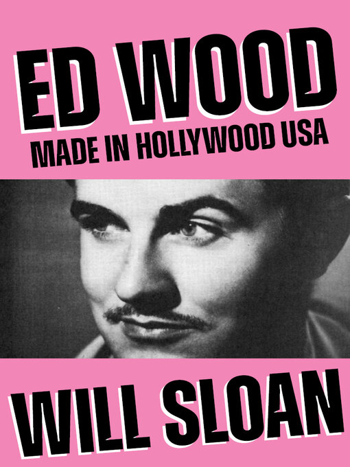 Title details for Ed Wood by Will Sloan - Available